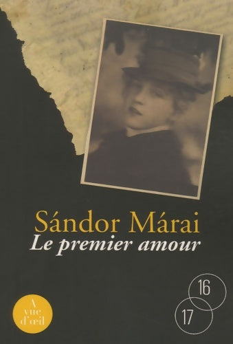 Livrenpoche : Le premier amour - Sándor Marai - Livre