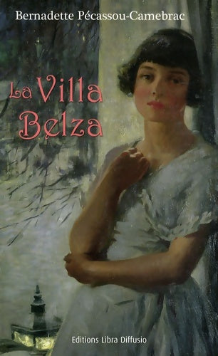 Livrenpoche : La Villa Belza - Bernadette Pécassou-Camebrac - Livre