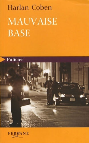 Livrenpoche : Mauvaise base - Harlan Coben - Livre