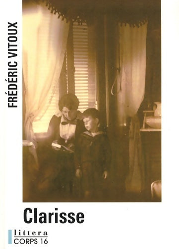 Livrenpoche : Clarisse - Frédéric Vitoux - Livre