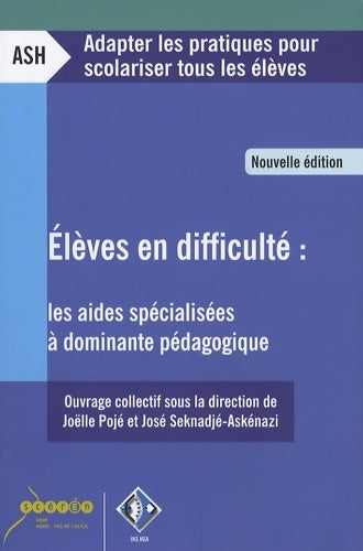 Livrenpoche : Elèves en difficulté : Les aides spécialisées à dominante pédagogique - Joëlle Pojé - Livre