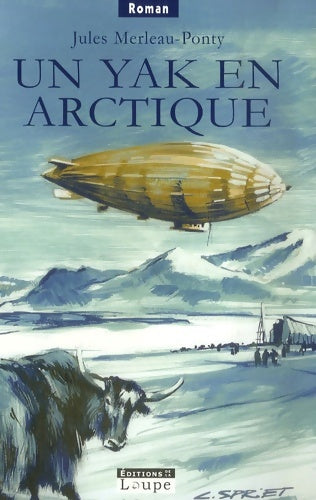 Livrenpoche : Un yak en arctique - Jules Merleau-Ponty - Livre