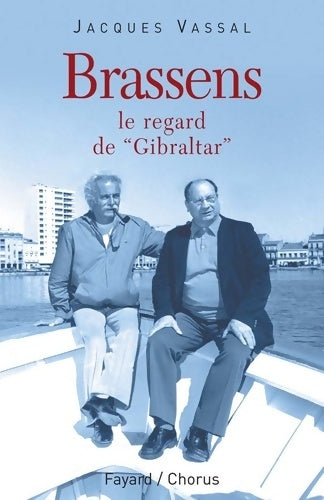 Livrenpoche : Brassens : Le regard de 'Gibraltar' - Jacques Vassal - Livre