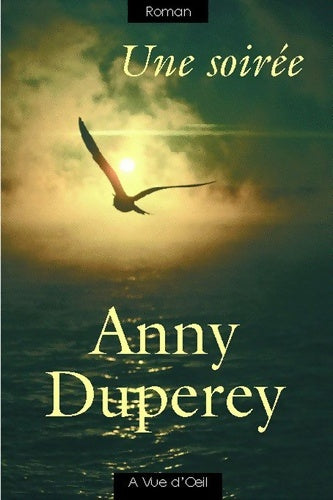 Livrenpoche : Une soirée - Anny Duperey - Livre
