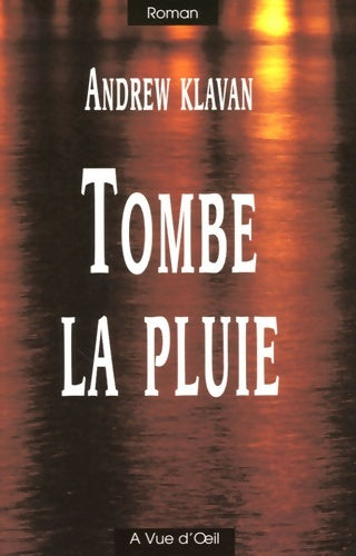 Livrenpoche : Tombe la pluie - Andrew Klavan - Livre