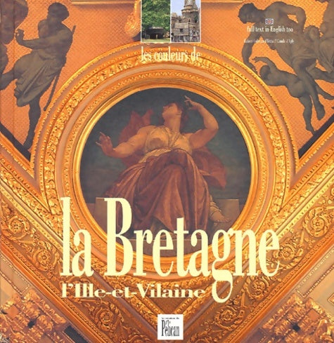Livrenpoche : Les Couleurs de la Bretagne l'Île-et-Vilaine - Guide Pélican - Livre