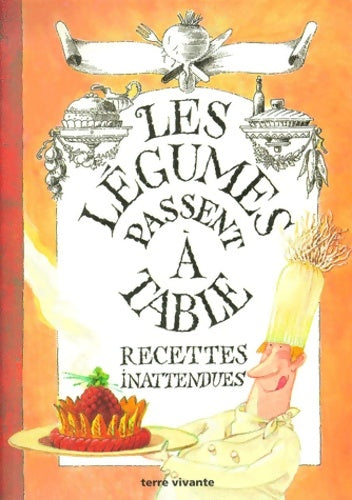 Livrenpoche : Les légumes passent à table - Recettes inattendues - Collectif - Livre