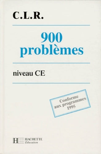 Livrenpoche : 900 problèmes CE - Clr - Livre