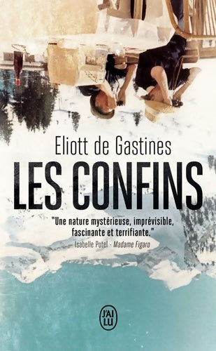 Livrenpoche : Les Confins - Eliott De Gastines - Livre