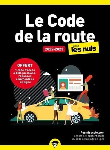 Livrenpoche : Le Code de la route 2022-2023 pour les Nuls poche - ; Permisecole. Com - Livre