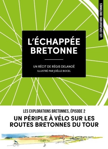 Livrenpoche : L'échappée bretonne - Régis Delanoë - Livre