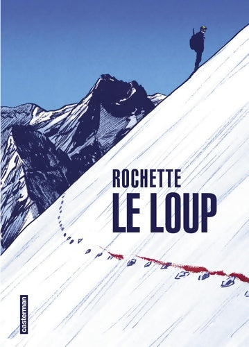 Livrenpoche : Le Loup - Jean-Marc Rochette - Livre