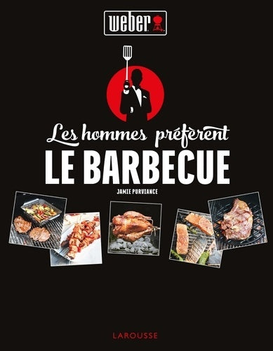 Livrenpoche : Les hommes préfèrent le barbecue ! - Jamie Purviance - Livre