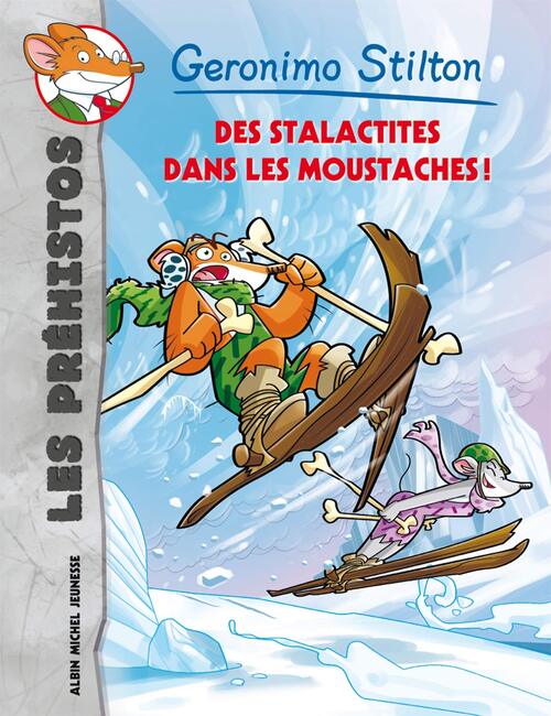 Des stalactites dans les moustaches ! - Geronimo Stilton - Livre