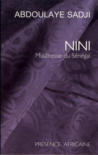 Livrenpoche : Nini : Mulâtresse du Sénégal - Abdoulaye Sadji - Livre