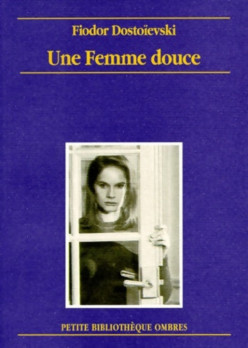 Livrenpoche : Une femme douce - Fedor Dostoïevski - Livre
