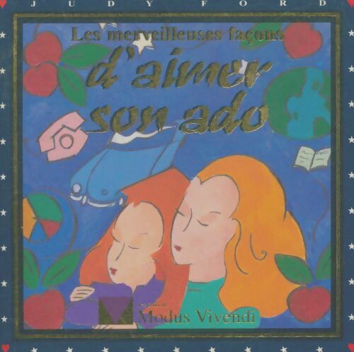 Livrenpoche : Les merveilleuses facons d'aimer son ado - Judy Ford - Livre