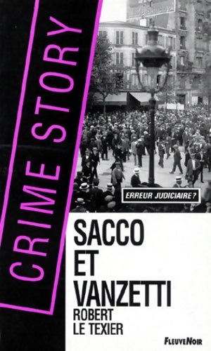 Livrenpoche : Sacco et Vanzetti - Robert Le Texier - Livre