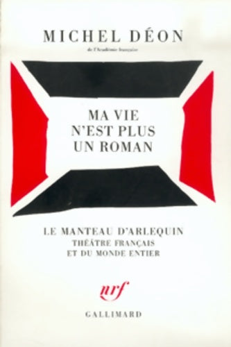 Livrenpoche : Ma vie n'est plus un roman - M. Déon - Livre