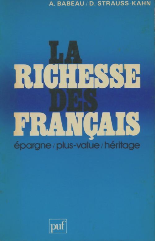 Livrenpoche : La richesse des français - André Babeau - Livre