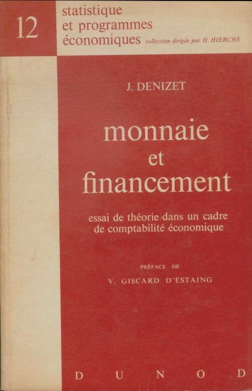 Livrenpoche : Monnaie et financement - Jean Denizet - Livre