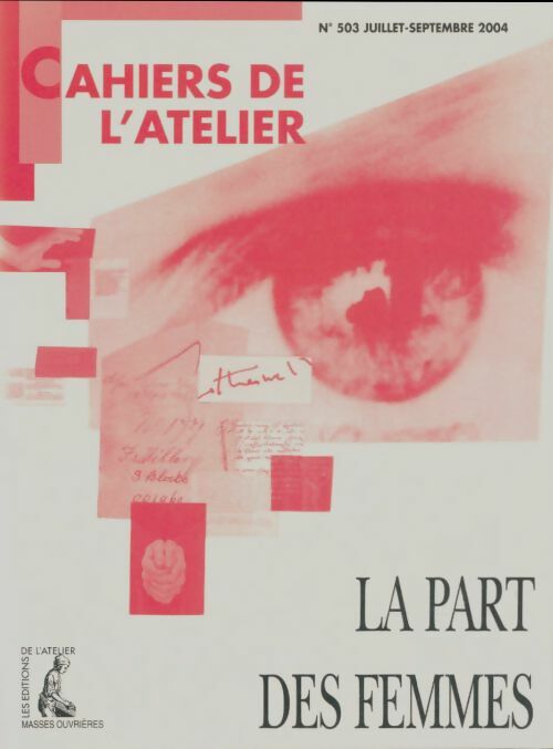 Livrenpoche : Cahiers de l'atelier n°503 : La part des femmes - Collectif - Livre