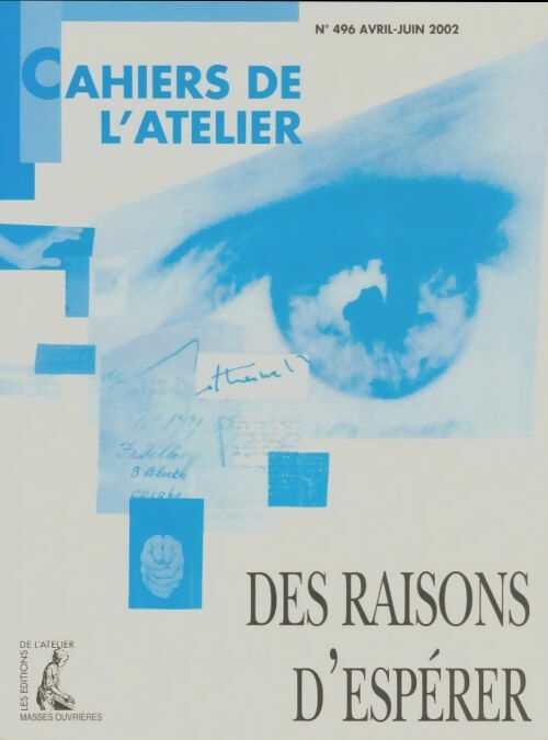 Livrenpoche : Cahiers de l'atelier n°496 : Des raisons d'espérer - Collectif - Livre