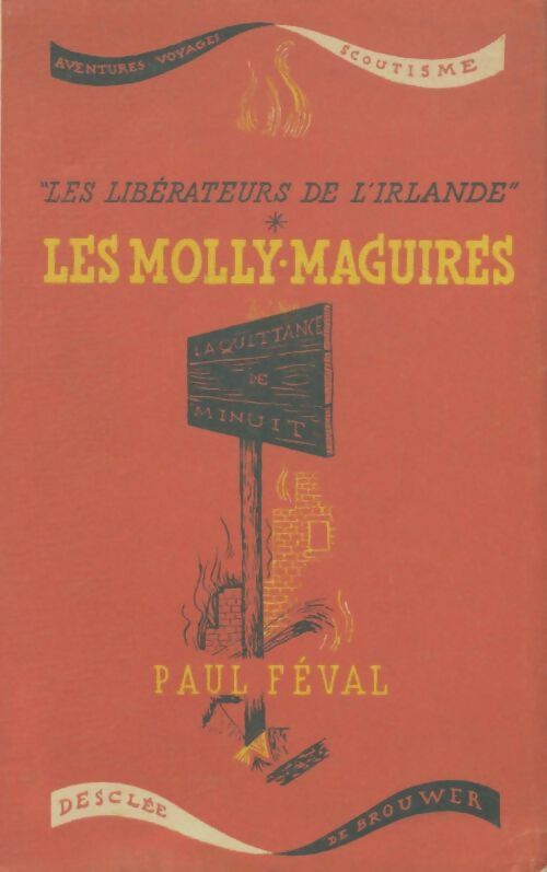 Livrenpoche : Les libérateurs de l'Irlande Tome I : Les Molly--Maguires - Paul Féval - Livre