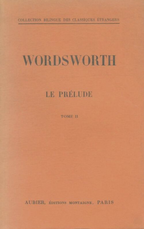 Livrenpoche : Le prélude Tome II - William Wordsworth - Livre