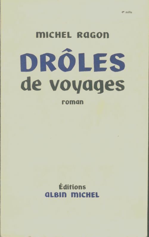 Livrenpoche : Drôle de voyage - Michel Ragon - Livre