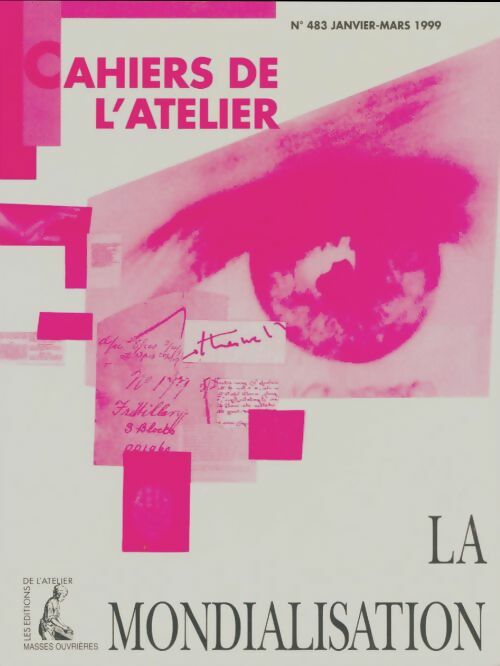 Livrenpoche : Cahiers de l'atelier n°483 : La mondialisation - Collectif - Livre