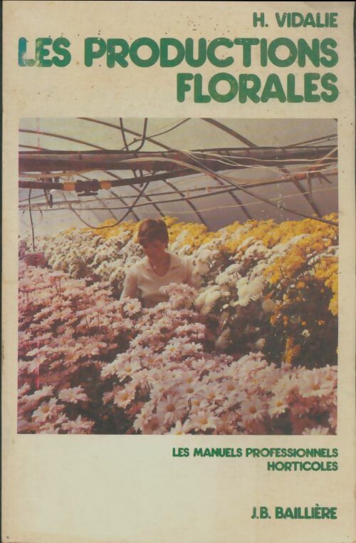 Livrenpoche : Les productions florales - Henri Vidalie - Livre