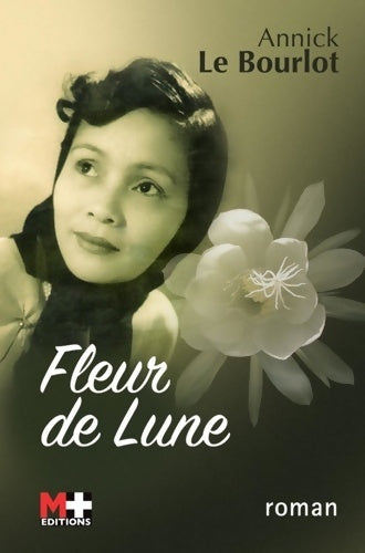 Livrenpoche : Fleur de lune - Annick Ameline-Le Bourlot - Livre