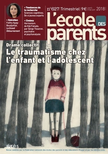 Livrenpoche : EPE 627 - L'ENFANT ET L'ADOLESCENT FACE AU TRAUMATISME - Collectif - Livre