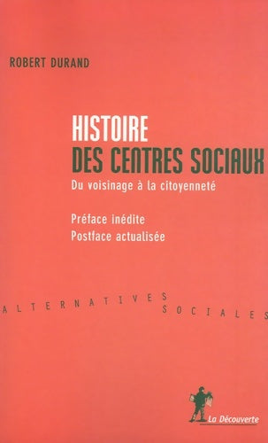 Livrenpoche : Histoire des centres sociaux - Robert Durand - Livre