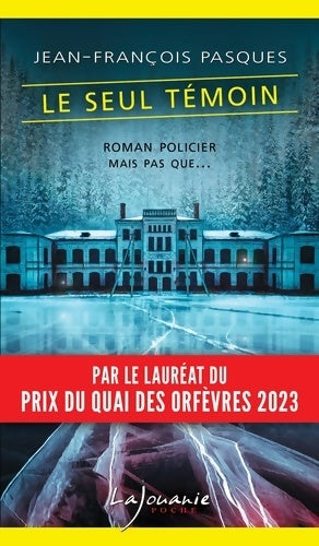 Livrenpoche : Le seul témoin - Jean-François Pasques - Livre