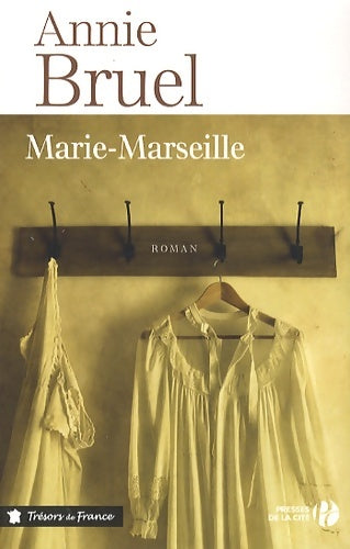 Livrenpoche : Marie-Marseille - Annie Bruel - Livre