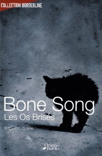 Livrenpoche : Bone song - Sherryl Clark - Livre