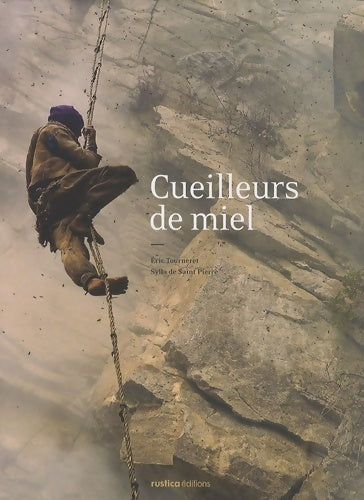 Livrenpoche : CUEILLEUR DE MIEL - Éric Tourneret - Livre