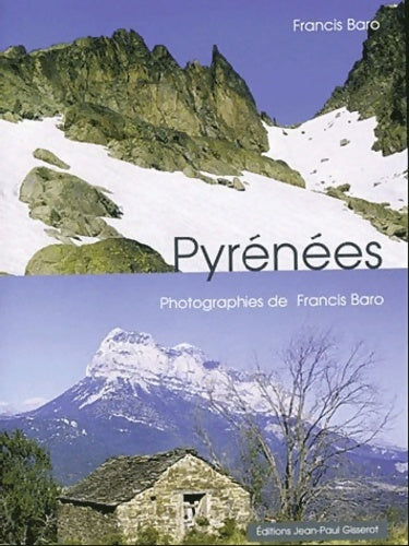 Livrenpoche : Les Pyrénées Prix Promo - Francis Baro - Livre