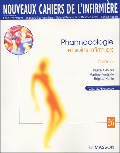Livrenpoche : Pharmacologie et soins infirmiers - Martine Fontaine - Livre