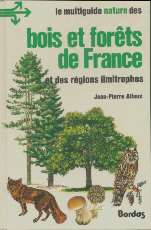 Livrenpoche : Bois et forêts de France et des régions limitrophes - Jean-Pierre Allaux - Livre