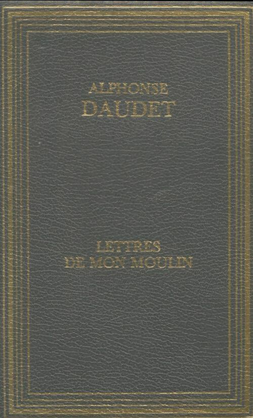 Livrenpoche : Lettres de mon moulin - Alphonse Daudet - Livre