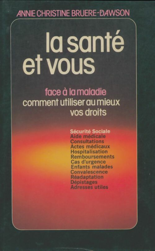 Livrenpoche : La santé et vous - Anne-Christine Bruere-Dawson - Livre