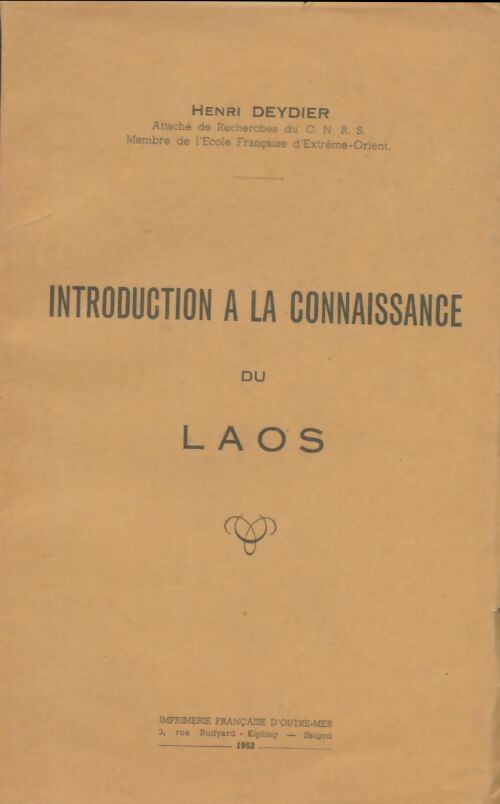 Livrenpoche : Introduction à la connaissance du Laos - Henri Deydier - Livre