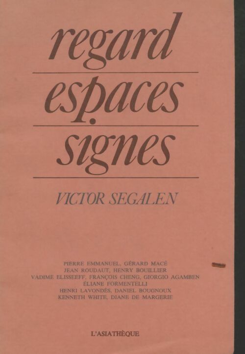Livrenpoche : Regards, espaces, signes : Victor Segalen - Victor Segalen - Livre