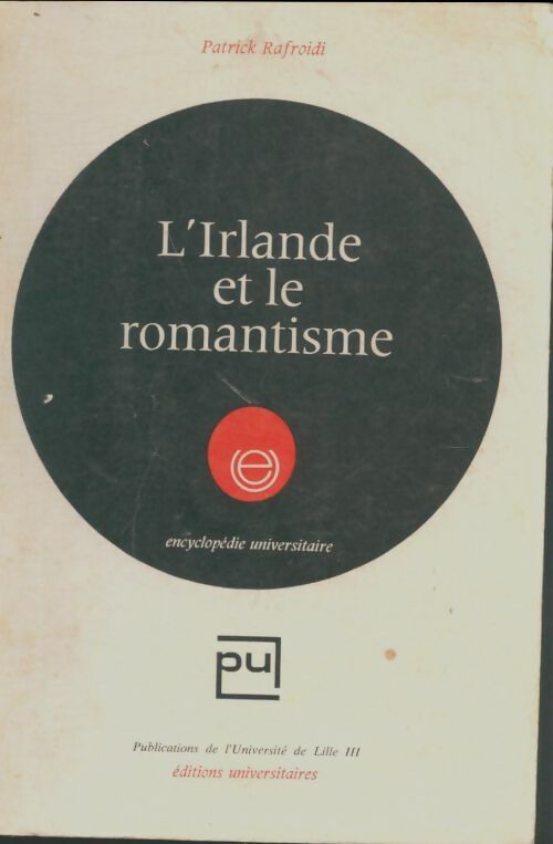 Livrenpoche : L'Irlande et le romantisme  - Patrick Rafroidi - Livre