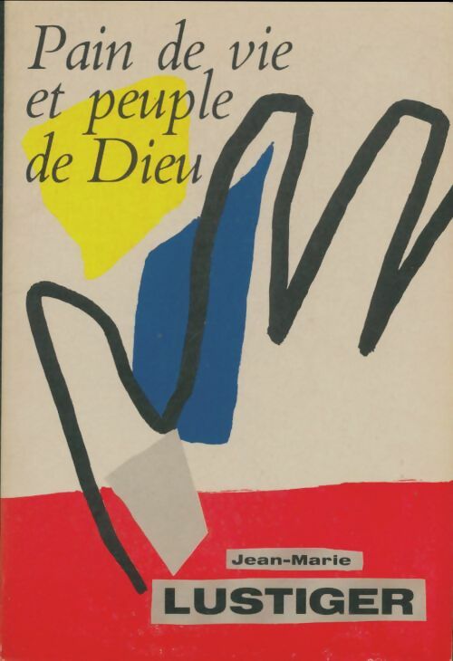 Livrenpoche : Pain de vie et peuple de Dieu - Jean-Marie Lustiger - Livre
