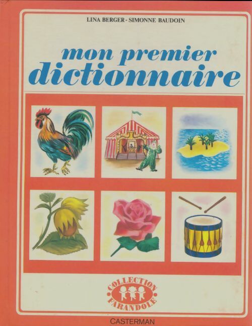 Livrenpoche : Mon premier dictionnaire - Lina Berger - Livre