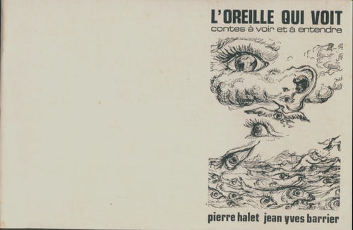Livrenpoche : L'oreille qui voit - Pierre Halet - Livre